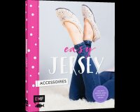 Jersey-Nähbuch: Easy Jersey Accessoires, EMF