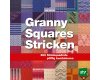 Häkelbuch: Granny Squares Stricken, stv