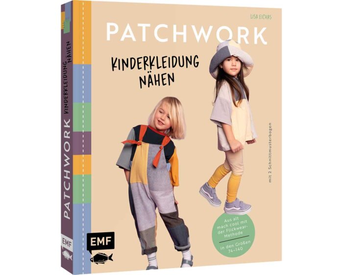 Nähbuch: Patchwork Kinderkleidung nähen, EMF